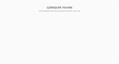 Desktop Screenshot of cyberpunkmovies.com
